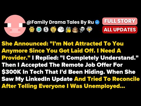 She Announced: "I'm Not Attracted To You Anymore Since You Got Laid Off. I Need A Pr...- Best Reddit