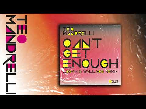 Teo Mandrelli - Can't Get Enough (Logan & Wallace Remix)
