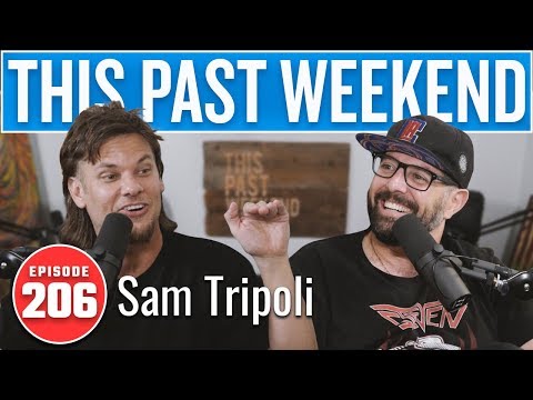 Sam Tripoli | This Past Weekend w/ Theo Von #206 video thumbnail