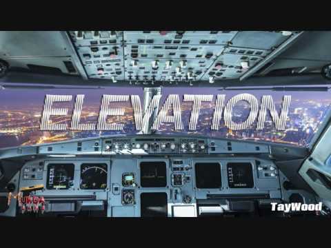 TayWood & Bazerck B - "Elevation"