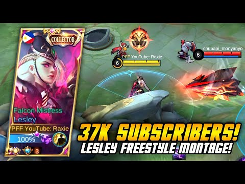 TO MY 37K SUBSCRIBERS, WATCH THIS 37K SUBS SPECIAL LESLEY FREESTYLE MONTAGE♥️ - MLBB