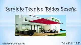 preview picture of video 'Servicio Tecnico Toldos Seseña - 606.11.23.93'