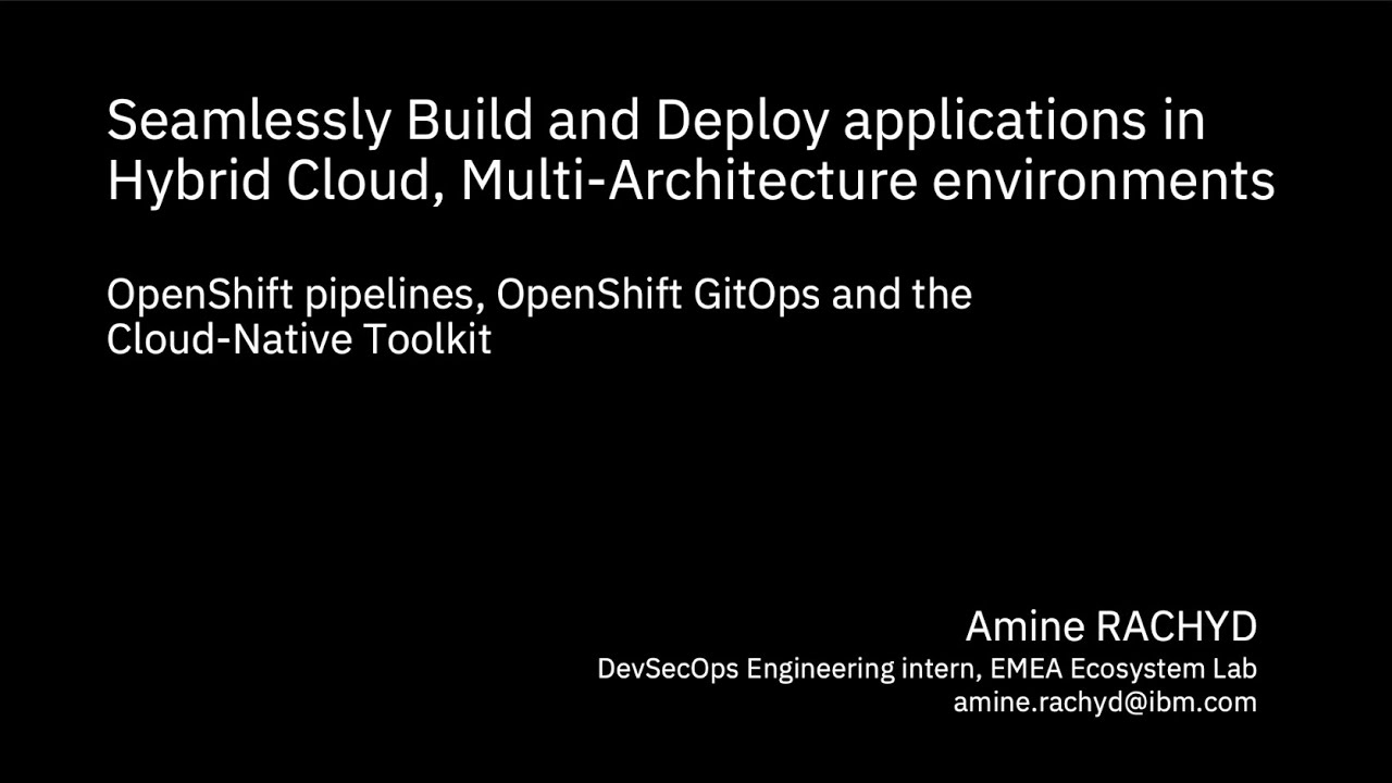 4 - HMCS techzone demo - OpenShift pipelines, OpenShift GitOps and the Cloud-Native Toolkit
