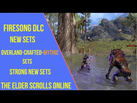 ESO Firesong New Armor Sets (Overland, Crafted, Mythic Sets)