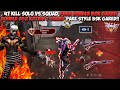 47 KILL SOLO VS SQUAD PAKE BUNDLE BSK GARED DOUBLE SG2 RATAIN 7 SQUAD PAKE STYLE BSK GARED