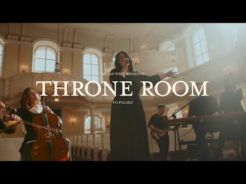 THRONE ROOM // Anyah West & Friends // Kari Jobe - Cover PL