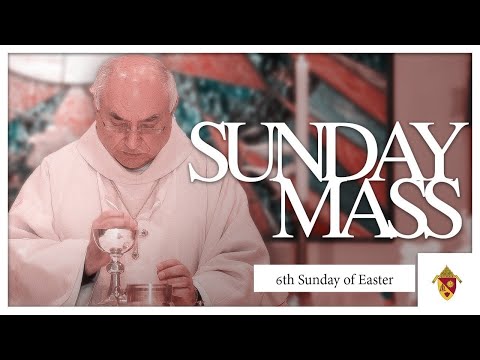 May 17, 2020 | 6th Sunday of Easter (11:00 AM)