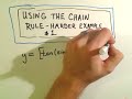 Using the Chain Rule - Harder Example #1