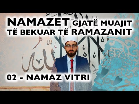 02. Namazi i vitrit - RAMAZAN 2022