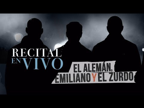 El Alemán ft. Emiliano y El Zurdo - Show completo