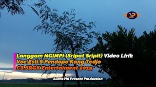 Download lagu LANGGAM NGIMPI Sripat Sripit - Esti S CS.SRGK Entertaiment Gunungkidul mp3 Download lagu LANGGAM NGIMPI Sripat Sripit - Esti S CS.SRGK Entertaiment Gunungkidul mp3