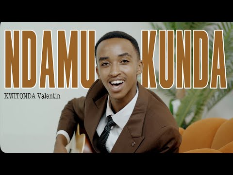NDAMUKUNDA by VALENTIN KWITONDA (Official Video 2025 )
