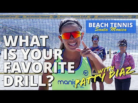 Patty Diaz - What's Your Favorite Drill? - Beach Tennis