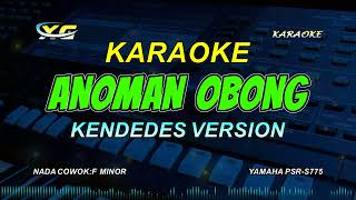 Download lagu ANOMAN OBONG KARAOKE KOPLO (NADA COWOK) KENDEDES VERSION mp3 Download lagu ANOMAN OBONG KARAOKE KOPLO (NADA COWOK) KENDEDES VERSION mp3