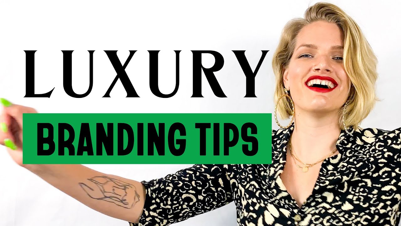 How to Make Your Brand Look Expensive [Luxury Branding Tips]