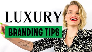 How to Make Your Brand Look Expensive [Luxury Branding Tips]