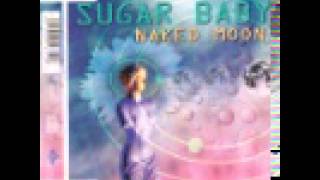 Sugar Baby - Naked Moon (Radiomix)