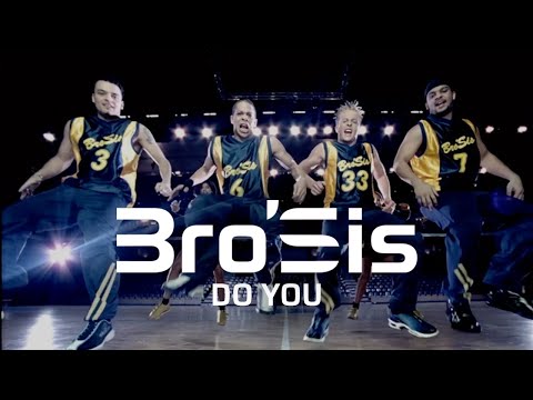 Bro'Sis - Do You (Official Video)
