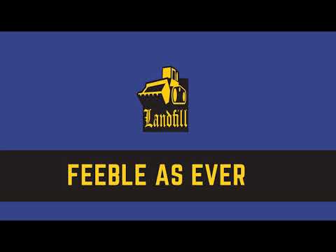 Video thumbnail for Feeble As Ever