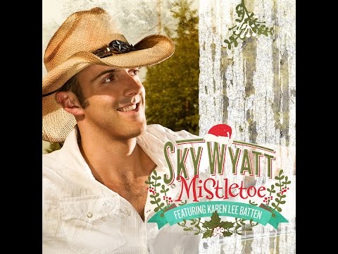 Mistletoe - Sky Wyatt with Karen Lee Batten