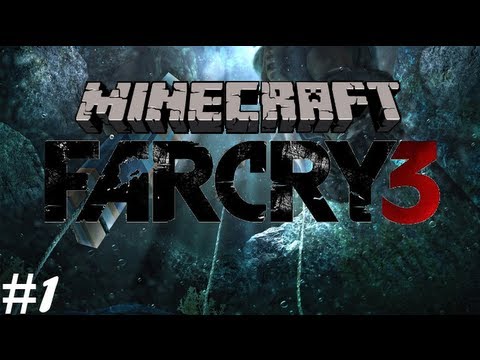 Minecraft Far Cry 3: Part 1 - All Alone?..