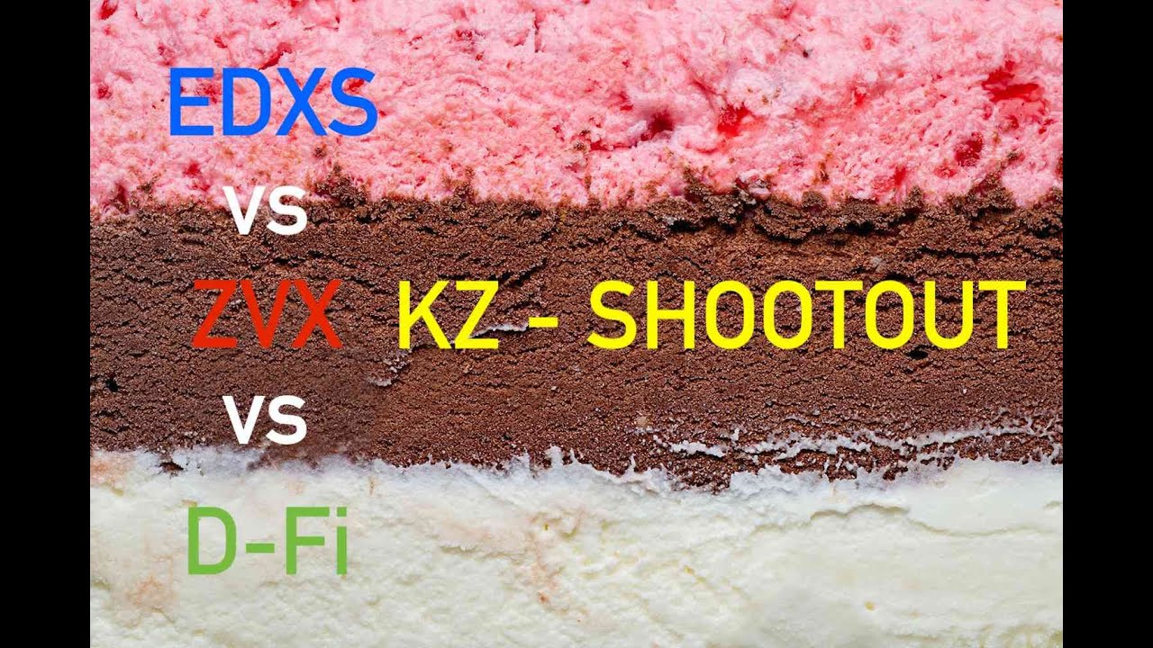 KZ SHOOTOUT EDXS vs ZVX vs DF-i
