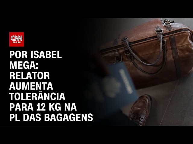 PL das Bagagens: relator aumenta tolerância para 12 kg | CNN NOVO DIA