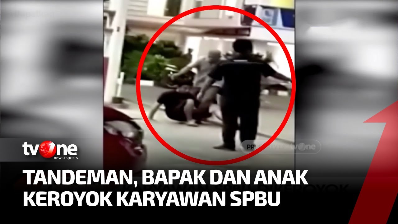 Video Bapak dan Anak Tandem Keroyok Pegawai SPBU Viral di Medsos