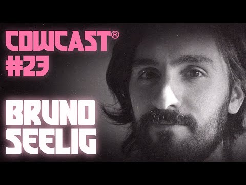 COWCAST #23 - Bruno Seelig (Especial Minoday 2023)