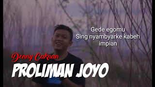 Download lagu LIRIK LAGU  ' PROLIMAN JOYO ' DENNY CAKNAN TERBARU 2020 mp3