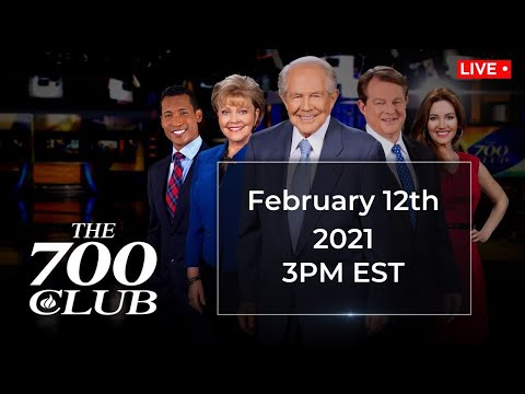 The 700 Club - February 12, 2021