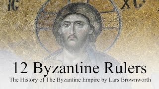 12 Byzantine Rulers  Part 12   Basil I