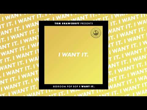 Tom Shawcroft - I Want It. (Audio)