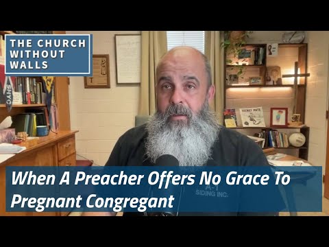 When A Preacher Offers No Grace To Pregnant Congregant – Scottie's Playtime