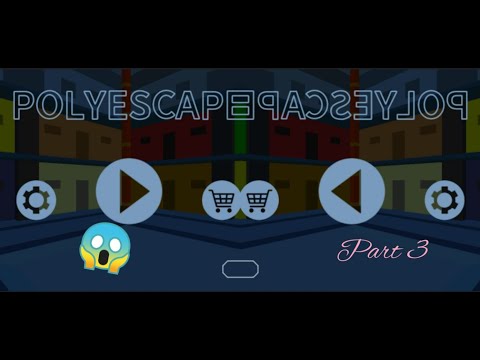 Polyescape Playthrough-Part 3 Basic Pack {Turn on Closed Captions}