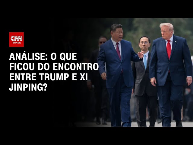Análise: O saldo político e comercial do encontro entre Trump e Xi Jinping | WW