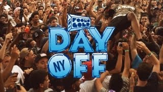 Fool's Gold Day Off - New York 2013 [Official Recap]
