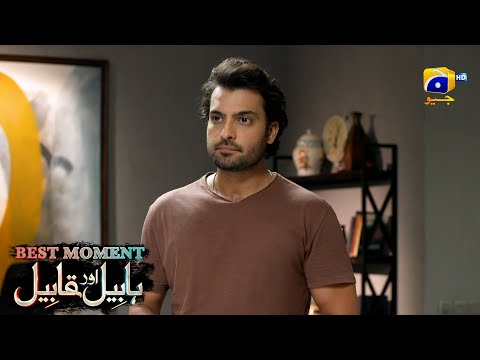 Habil Aur Qabil Episode 22 | Best Moment 02 | Aagha Ali - Yashma Gill | Har Pal Geo