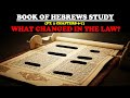 BOOK OF HEBREWS STUDY PT 2 WHAT CHANGED IN THE LAW