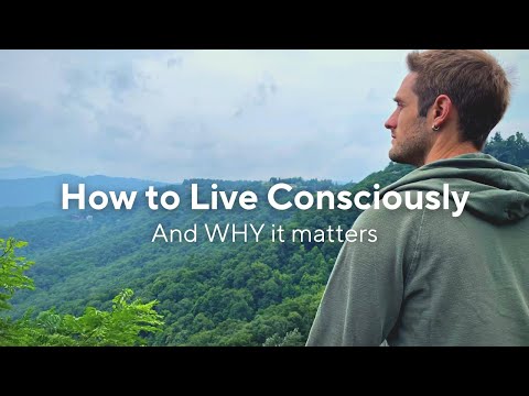 How to live consciously