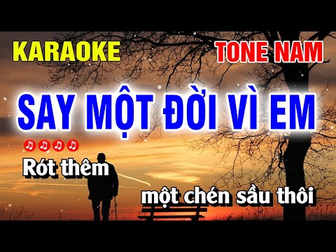 Karaoke Say Một Đời Vì Em Tone Nam Beat Hay Dễ Hát | Nguyễn Linh
