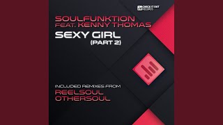 Sexy Girl Pt. 2 (Soulfunktion Reprise)