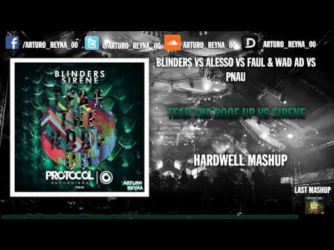 Tear The Roof Up Vs Sirene Vs Changes (Hardwell United We Are Mashup)