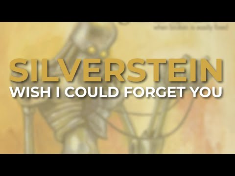 Silverstein - Wish I Could Forget You (Official Audio)