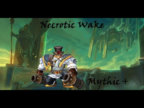 Mythic +2 The Necrotic Wake