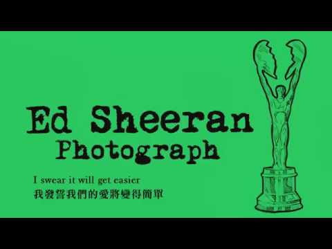 Ed Sheeran Photograph【中英字幕 Ch&Eng Sub】.mp4