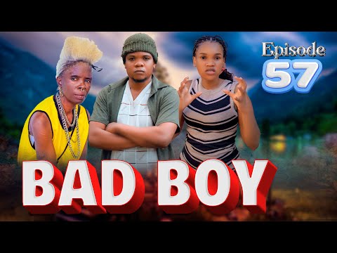 BAD BOY _ Episode 57
