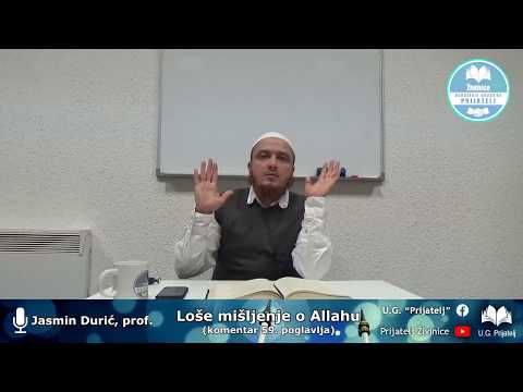 Loše mišljenje o Allahu - Jasmin Durić, prof.