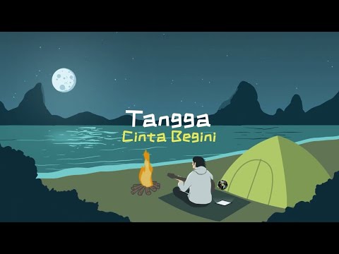 Tangga - Cinta Begini (Official Lyric Video)