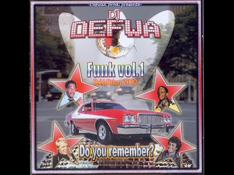 Dj Defwa Do You Remember ? Funk Vol 1 (Réédition 2002)